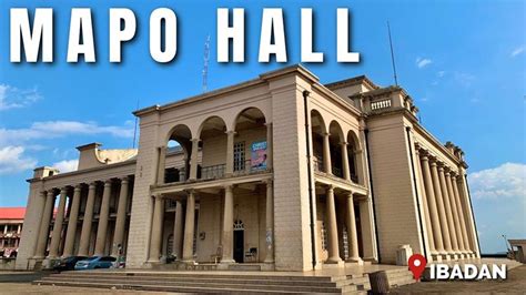 The Mapo Hall: A Grand Historical Landmark Embracing Yoruba Culture and Architectural Brilliance!